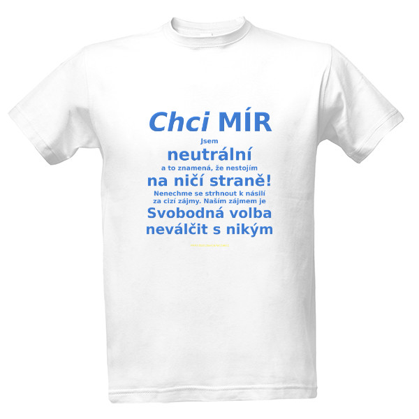 Tričko s potiskem Bílé tričko s potiskem Chci MÍR modře