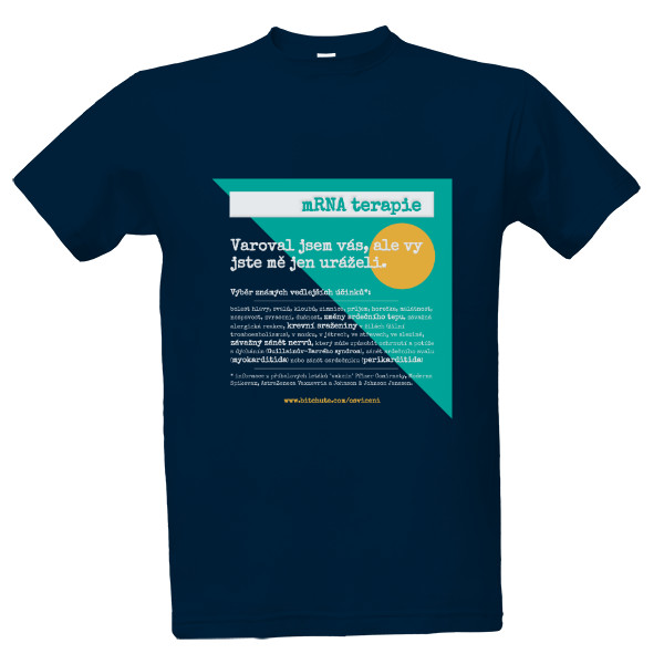 Tričko s potiskem Modré tričko mRNA terapie - dehonestace