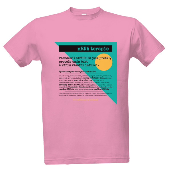 Tričko s potiskem Růžové tričko mRNA terapie - intuice